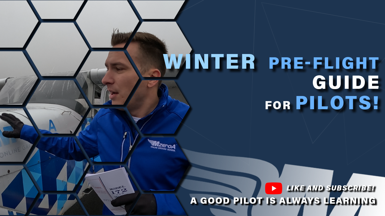 The Ultimate Preflight Guide for Pilots: Winter Flying Essentials