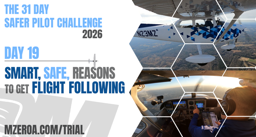 safer pilot challenge flight following safety